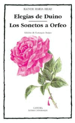 Elegías de Duino. Sonetos a Orfeo