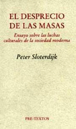 El desprecio de las masas