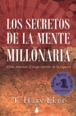 Los secretos de la mente millonaria - 1