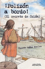 ¡Polizón a bordo! El secreto de Colón