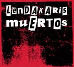 Lendakaris Muertos - 1