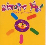 Siempre así, Siempre así - 1