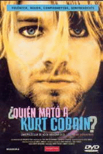 ¿Quién mató a Kurt Cobain? - DVD