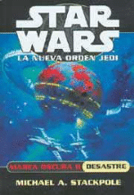Star Wars, La nueva orden Jedi. Marea oscura II - 1