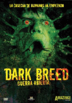 Dark Breed (Guerra abierta) - DVD - 1