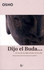 Dijo el Buda...el reto de las dificultades de la vida