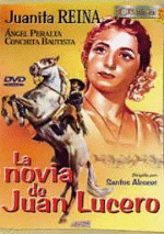 La novia de Juan Lucero - DVD - 1