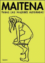 Todas las mujeres alteradas