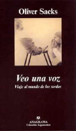 Veo una voz. Viaje al mundo de los sordos