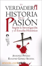 La verdadera historia de la pasión