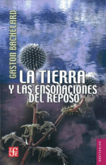 La tierra y las ensoñaciones del reposo