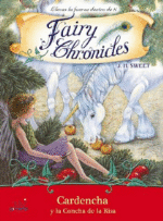Fairy Chronicles 3. Cardencha y la concha de la risa