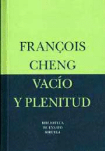 Vacío y plenitud. El lenguaje de la pintura china
