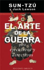 El arte de la guerra para ejecutivos y directivos - Jack