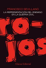 Rojos. La representación del enemigo en la Guerra Civil - 1