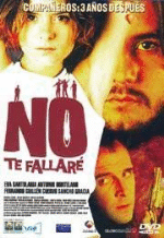 No te fallaré - DVD
