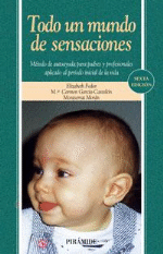 Todo un mundo de sensaciones. 6ª edición