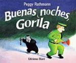 Buenas noches, Gorila
