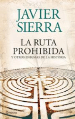 La ruta prohibida y otros enigmas de la Historia