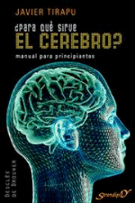 ¿Para Qué Sirve El Cerebro?
