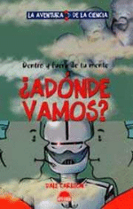 Dentro y fuera de tu mente ¿Adónde vamos?