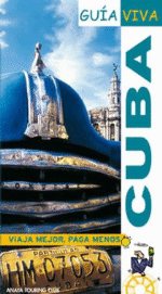 Cuba. Guía viva