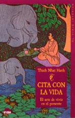Cita con la vida. El arte de vivir el presente