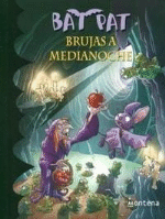 Bat Pat 2. Brujas a medianoche