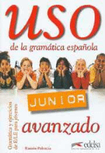 Uso de la gramática española. Júnior avanzado