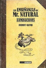 Las enseñanzas del Mr. Natural. Iluminaciones