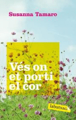 Vés On Et Porti El Cor - 1