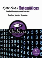 Ejercicios de matemáticas para Bachillerato y acceso a la Universidad - 1