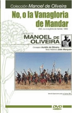 No o la vanagloria de mandar - DVD