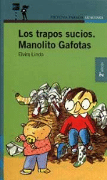 Los trapos sucios. Manolito Gafotas - 1