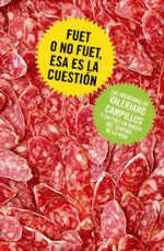 Fuet o no fuet, esa es la cuestión - 1