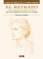 El retrato. Cómo dibujar rostros y figuras