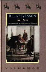 St. Ives. Las aventuras de un preso francés en Inglaterra