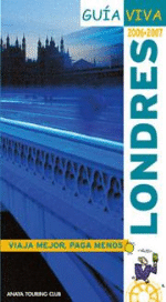 Londres. Guía viva 2006-2007 - 1