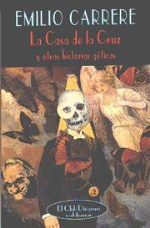 La Casa de la Cruz y otras historias góticas - 1