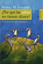 ¿Por qué las cebras no tienen úlcera?