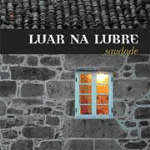 Luar Na Lubre - 1
