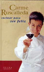 Carme Ruscalleda. Cocinar para ser feliz