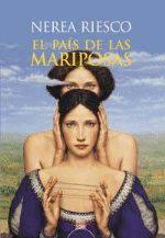 El país de las mariposas. Premio Ateneo Joven de Sevilla 2004