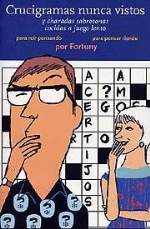 Crucigramas nunca vistos y charadas sabrosonas cocidas a juego