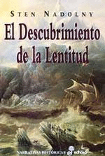 El descubrimiento de la lentitud
