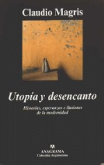 Utopía y desencanto