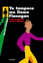 Yo Tampoco Me Llamo Flanagan