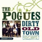Dirty Old Town