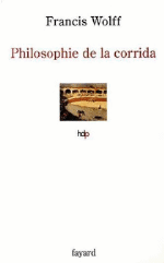 Philosophie de la corrida - 1