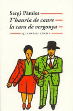 T'hauría de caure la cara de vergonya - 1